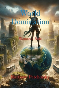 Paperback World Domination: Women's Rule [Large Print] Book