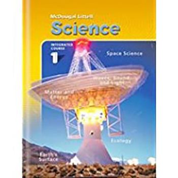 Hardcover McDougal Littell Middle School Science: Student Edition Course 1 Integrated Course 1 2005 Book