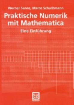 Paperback Praktische Numerik Mit Mathematica: Eine Einführung [German] Book