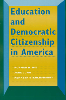 Paperback Education and Democratic Citizenship in America Book