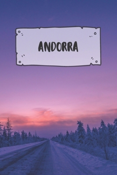 Andorra: Liniertes Reisetagebuch Notizbuch oder Reise Notizheft liniert - Reisen Journal f�r M�nner und Frauen mit Linien