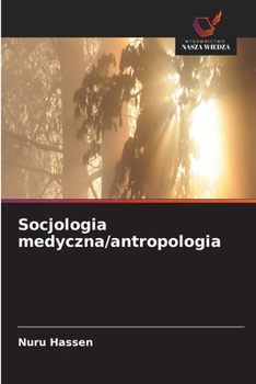 Paperback Socjologia medyczna/antropologia [Polish] Book