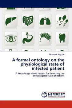 Paperback A formal ontology on the physiological state of infected patient Book