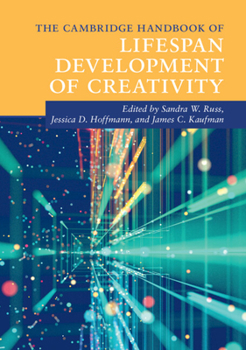 Paperback The Cambridge Handbook of Lifespan Development of Creativity Book