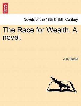 Paperback The Race for Wealth. a Novel. Book