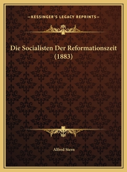 Die Socialisten Der Reformationszeit (1883)