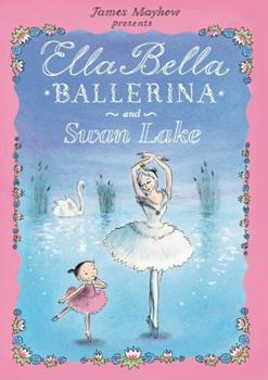 Hardcover Ella Bella Ballerina and Swan Lake Book