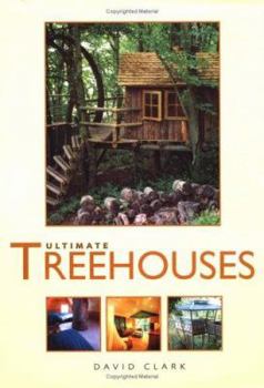 Hardcover Ultimate Treehouses Book