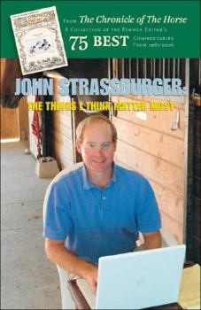 Paperback John Strassburger: The Things I Think Matter Most Book