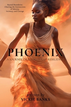 Paperback Phoenix - A Journey of Rebirth and Resilience Book