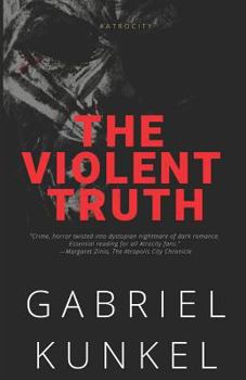 Paperback The Violent Truth Book