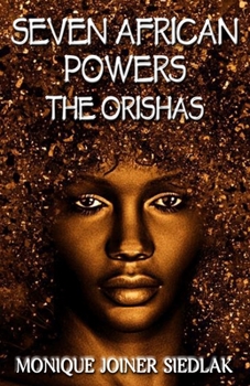 Paperback Seven African Powers: The Orishas Book
