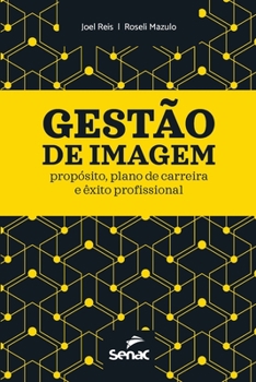 Paperback Gestão de Imagem: Propósito, Plano de Carreira E Êxito Profissional [Portuguese] Book