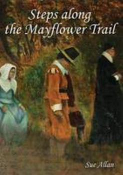 Paperback Steps Along the Mayflower Trail Book