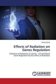 Paperback Effects of Radiation on Genes Regulation Book