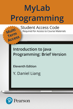MyProgrammingLab with Pearson EText -- Access Code Card -- for Introduction to Java Programming, Brief Version
