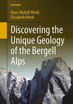 Paperback Discovering the Unique Geology of the Bergell Alps Book