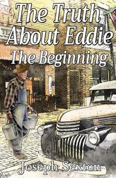 Paperback The Truth About Eddie: The Beginning Book
