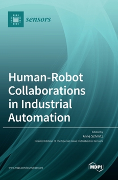 Hardcover Human-Robot Collaborations in Industrial Automation Book
