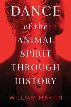 Paperback Dance of the Animal Spirit Through History Book