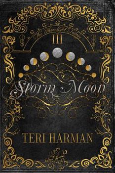 Paperback Storm Moon (The Moonlight Trilogy) Book