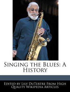 Paperback Singing the Blues: A History Book