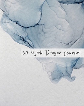 52 Week Prayer Journal: with Prompts for Women to Write in - Grey Inkwell