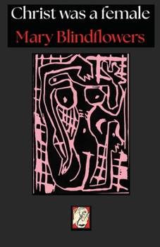 Paperback Christ was female Book