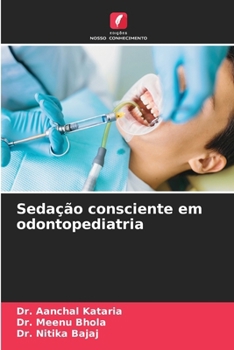Sedação consciente em odontopediatria (Portuguese Edition)