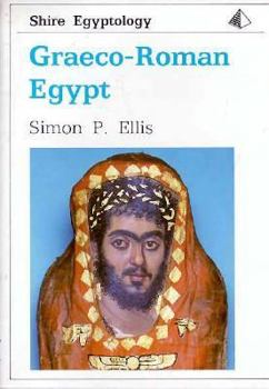 Paperback Graeco-Roman Egypt (Shire Egyptology) Book