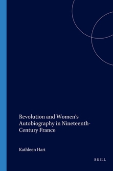 Paperback Revolution and Women's Autobiography in Nineteenth-Century France Book