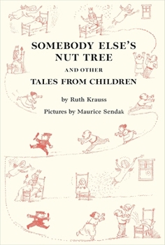 Somebody Else's Nut Tree and Other Tales from Children