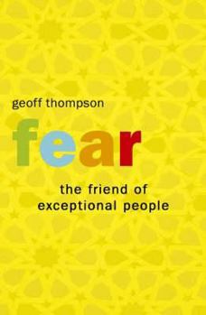 Paperback Fear: The Friend of Exceptional People Book