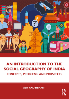 Paperback An Introduction to the Social Geography of India: Concepts, Problems and Prospects Book