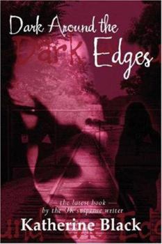 Paperback Dark Around The Edges Book