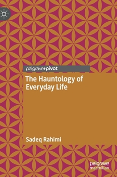 Hardcover The Hauntology of Everyday Life Book