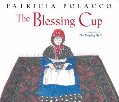 Electronics The Blessing Cup (Paula Wiseman Books) Book