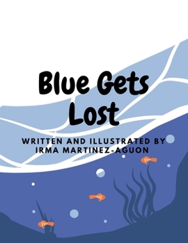 Paperback Blue Gets Lost Book