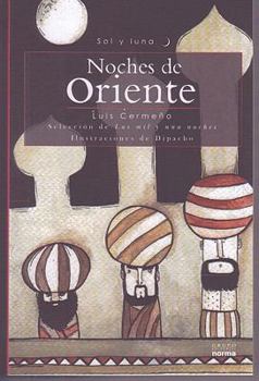 Paperback Noches de Oriente: Seleccin de Las Mil y Una Noche [Spanish] Book