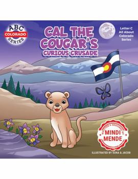 Cal The Cougar's Curious Crusade