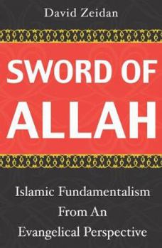 Paperback Sword of Allah: Islamic Fundamentalism from an Evangelical Perspective Book