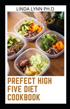 Paperback Prefect High Five Diet Cookbook: High-Five Diet dairy free plant-based diet program Book