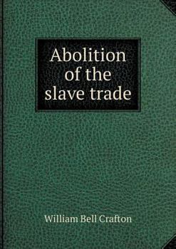 Paperback Abolition of the slave trade Book