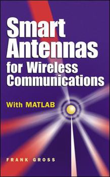 Hardcover Smart Antennas for Wireless Communications: With MATLAB (Professional Engineering) Book