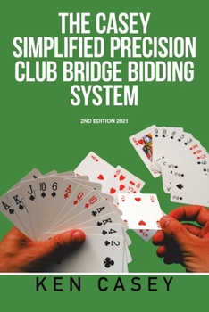 Paperback Simplified Precision Club Bridge Bidding System: 2Nd Edition 2021 Book