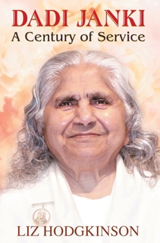 Hardcover Dadi Janki a Century of Service Book