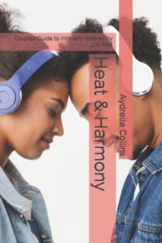 Paperback Harmony & Heat: Couples Guide to Intimacy inspired by 90s R&B Book