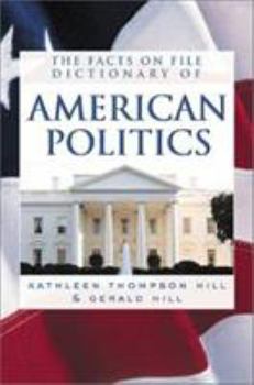 Paperback The Facts of File Dictionary of American Politics Book