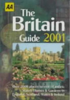 Paperback AA The Britain Guide 2001 (AA Lifestyle Guides) Book