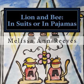 Paperback Lion and Bee: In Suits or In Pajamas Book